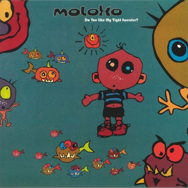 Do You Like My Tight Sweater - Moloko (2. El) - Beatsommelier