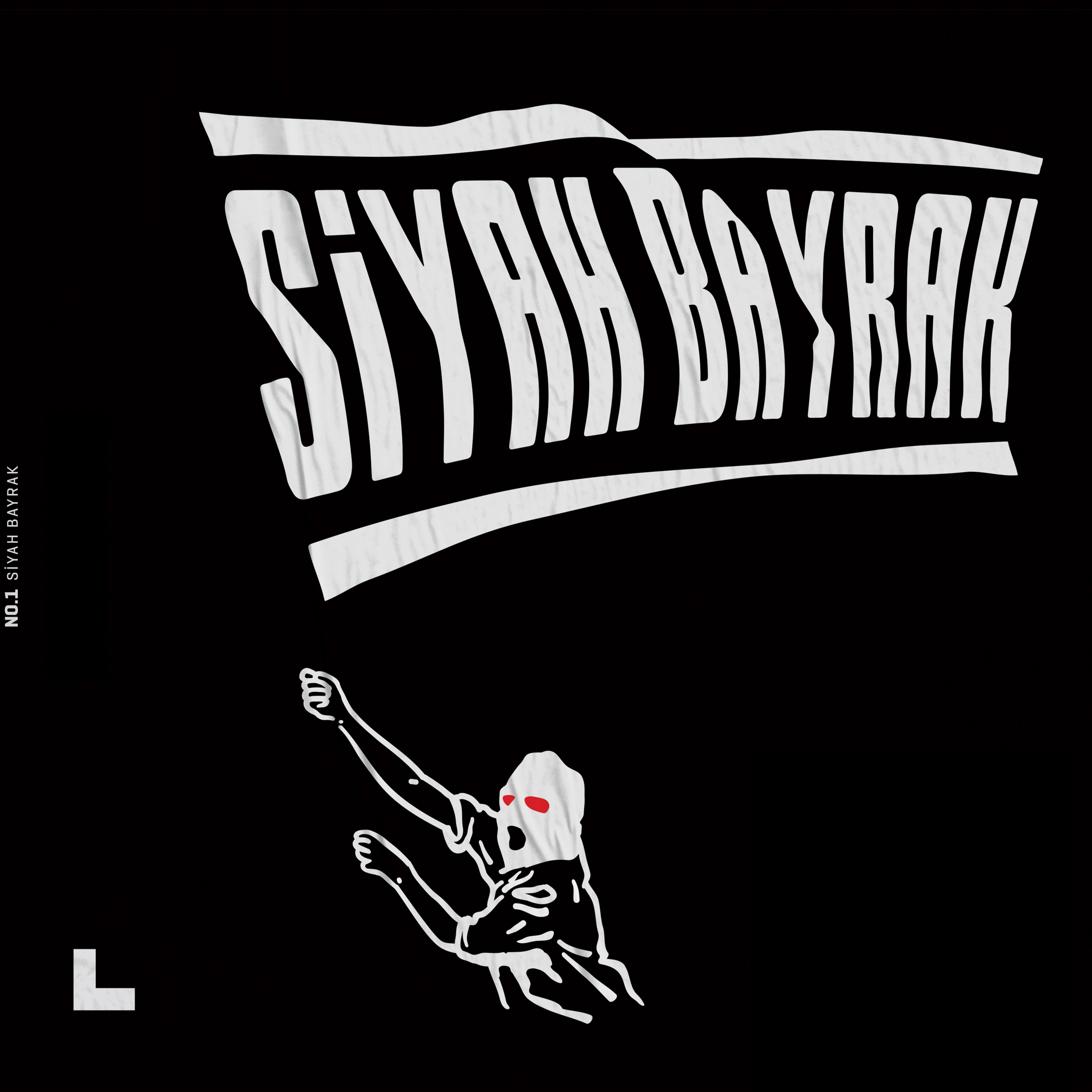 Siyah Bayrak - No. 1 (Artist Edition)