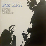 Jazz Semai- Tuna Ötenel & Kudret Öztoprak