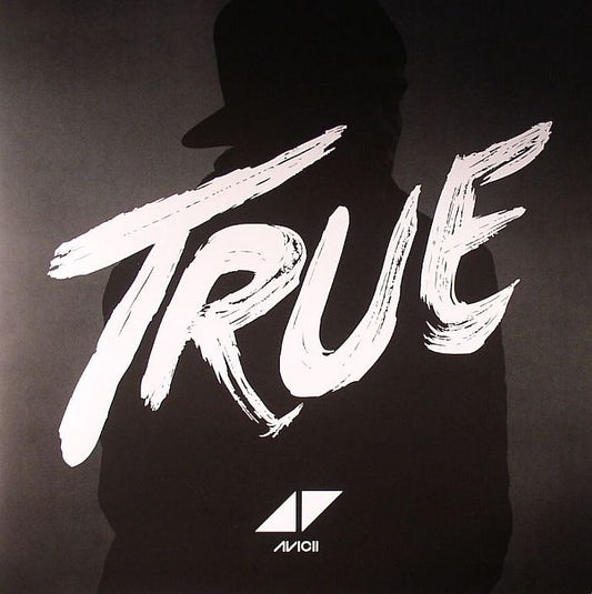 True - AVICII