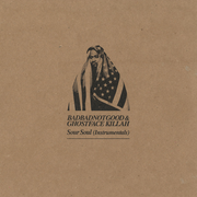 Sour Soul- BadBadNotGood & Ghostface Killah (Instrumental)