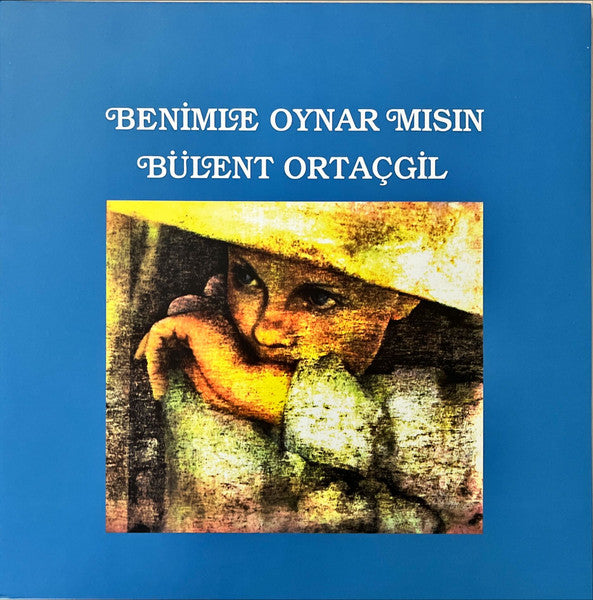 Benimle Oynar Mısın - Bülent Ortaçgil