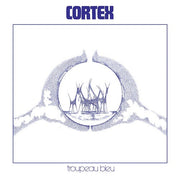 Troupeau Bleu - Cortex(2. El)