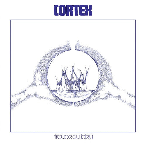 Troupeau Bleu - Cortex(2. El)