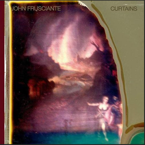 Curtains - John Frusciante