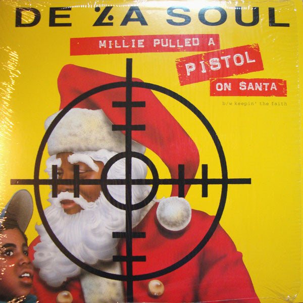 Millie Pulled A Pistol On Santa / Keepin' The Faith - De La Soul (2. El) (EP)