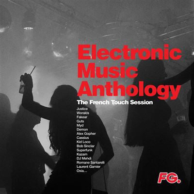 Various – Electronic Music Anthology by FG - The French Touch Session (2. El)