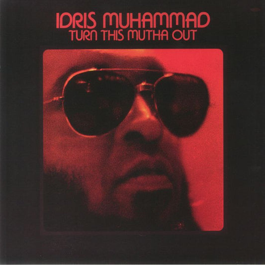 Turn This Mutha Out - Idris Muhammad