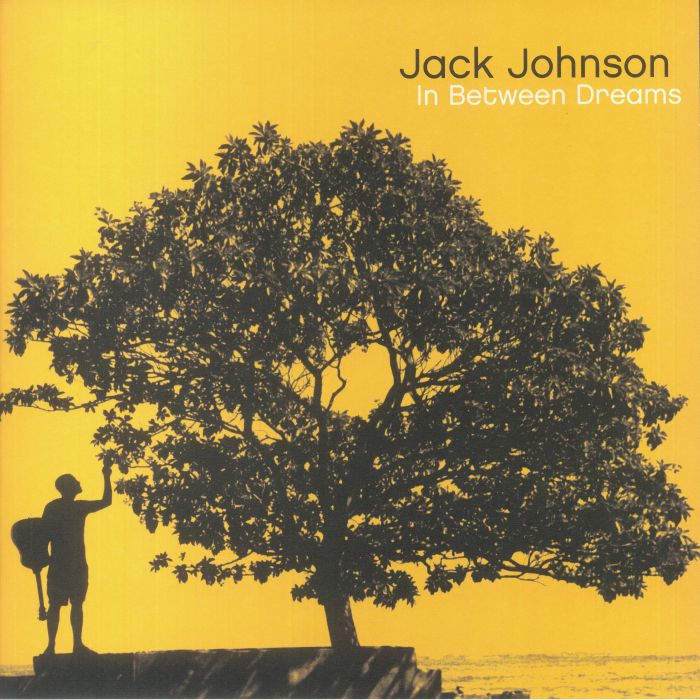 In Between Dreams (reissue) -Jack Johnson