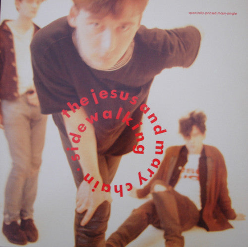 Sidewalking - The Jesus and Mary Chain (2. EL) (EP)