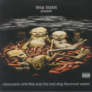 Chocolate Starfish & The Hot Dog Flavored Water (reissue) - Limp Bizkit