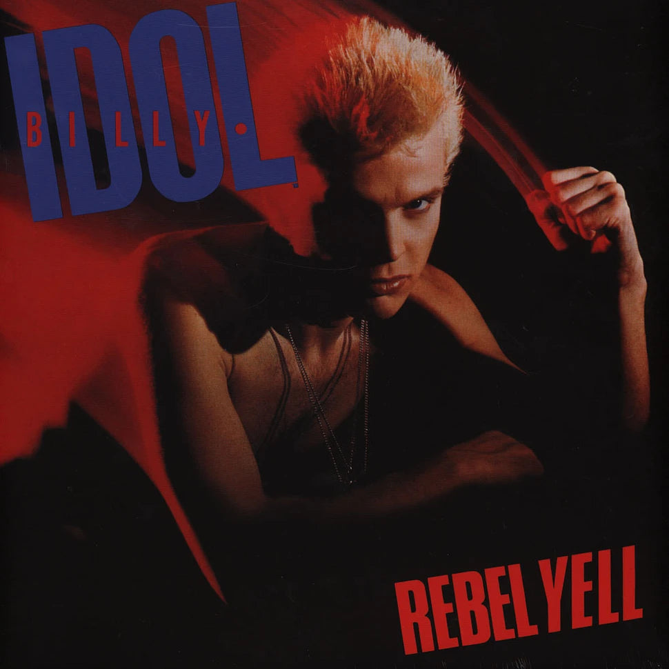 Rebel Yell - Billy Idol