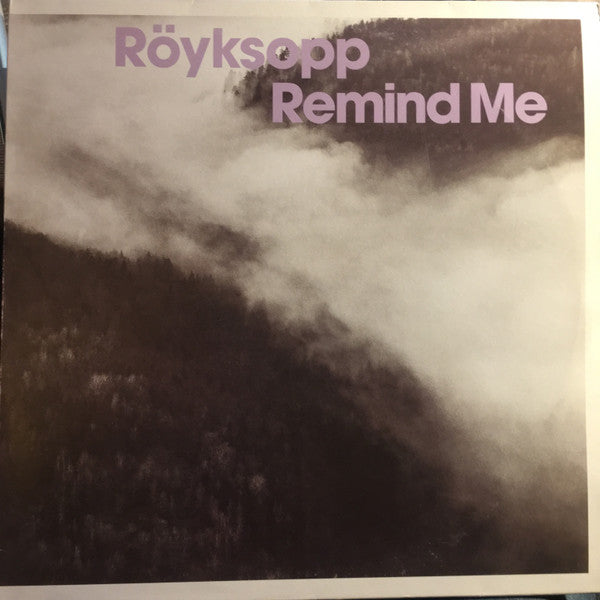 Remind Me – Röyksopp (2.El)