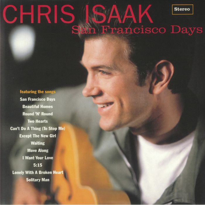 San Fransisco Days - Chris Isaak