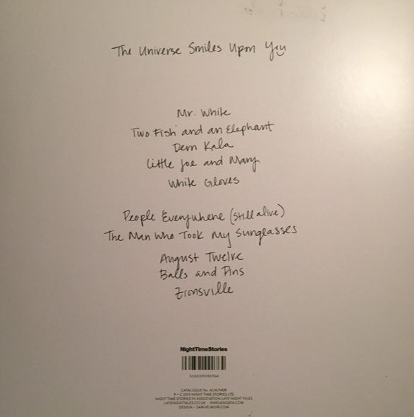 The Universe Smiles Upon You- Khruangbin