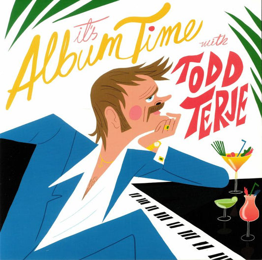 It's Album Time - Todd Terje