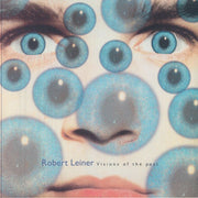 Visions Of The Past (remastered) - Robert Leiner