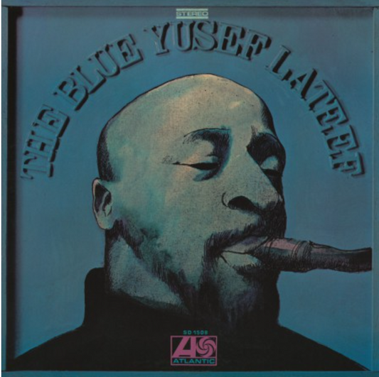 The Blue Yusef Lateef - Yusef Lateef